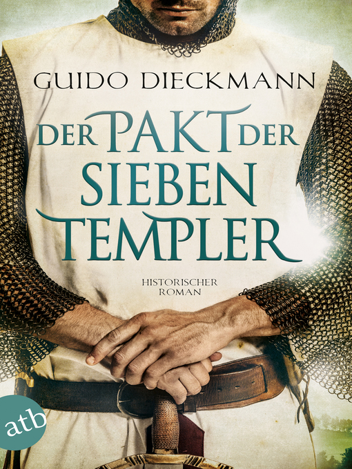 Title details for Der Pakt der sieben Templer by Guido Dieckmann - Available